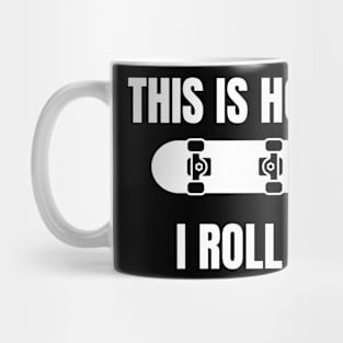 skateboarder funny Mug